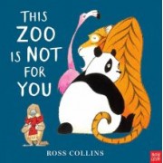 Ross Collins: This Zoo is Not for You