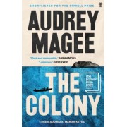 Audrey Magee: The Colony
