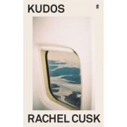 Rachel Cusk: Kudos