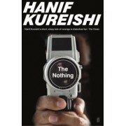 Hanif Kureishi: The Nothing