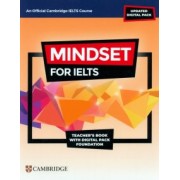 Mindset for IELTS with Updated Digital Pack. Foundation. Teacher’s Book with Digital Pack