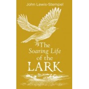 John Lewis-Stempel: The Soaring Life of the Lark