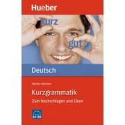 Monika Reimann: Kurzgrammatik Deutsch. Zum Nachschlagen und Üben