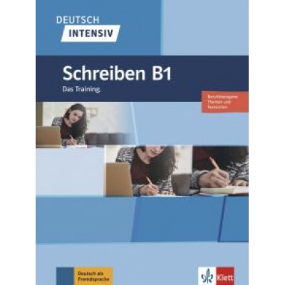 Christian Seiffert: Deutsch intensiv. Schreiben B1. Das Training. Buch Christian Seiffert: Deutsch intensiv. Schreiben B1. Das Training. Buch
