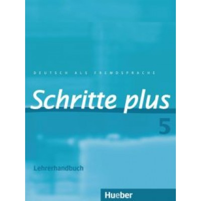 Kalender, Klimaszyk: Schritte plus 5. Lehrerhandbuch. Deutsch als Fremdsprache Kalender, Klimaszyk: Schritte plus 5. Lehrerhandbuch. Deutsch als Fremdsprache