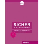 Susanne Wagner: Sicher in Alltag und Beruf! B2.2. Lehrerhandbuch. Deutsch als Zweitsprache