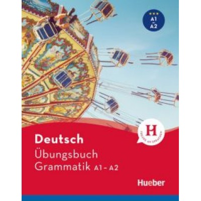 Dinsel, Mayrhofer: Deutsch Übungsbuch Grammatik A1-A2 Dinsel, Mayrhofer: Deutsch Übungsbuch Grammatik A1-A2