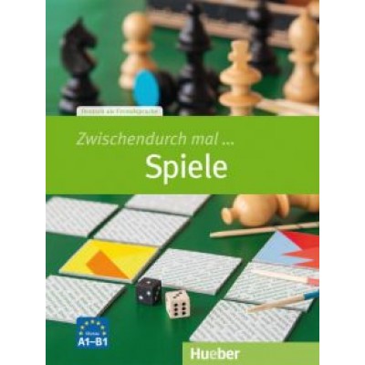 Beck, Hagner, Duckstein: Zwischendurch mal ... Spiele. Kopiervorlagen. Deutsch als Fremdsprache Beck, Hagner, Duckstein: Zwischendurch mal ... Spiele. Kopiervorlagen. Deutsch als Fremdsprache