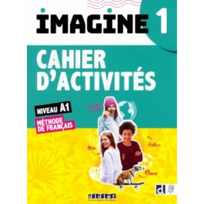 Imagine 1. A1. Cahier d'activités + CDmp3 + didierfle app Imagine 1. A1. Cahier d'activités + CDmp3 + didierfle app