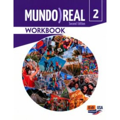 Cabeza, Cerdeira, Fernandez: Mundo Real 2. 2nd Edition. Workbook Cabeza, Cerdeira, Fernandez: Mundo Real 2. 2nd Edition. Workbook