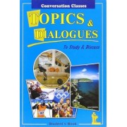 Зоя Киселева: Topics & dialogues. Тесты и диалоги. Пособие по английскому языку для студентов и абитуриентов