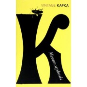 Franz Kafka: Metamorphosis and Other Stories