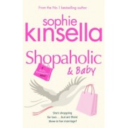 Sophie Kinsella: Shopaholic & Baby