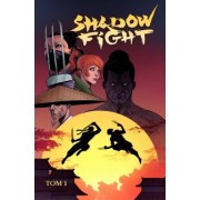 Алекс Хатчетт: Shadow Fight. Том 1