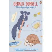 Gerald Durrell: Aye-Aye and I
