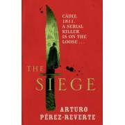 Arturo Perez-Reverte: The Siege