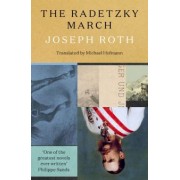 Joseph Roth: The Radetzky March