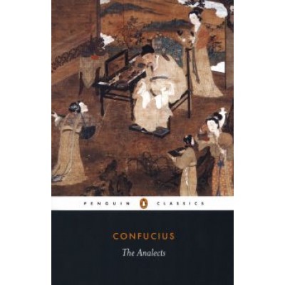 Confucius: The Analects Confucius: The Analects