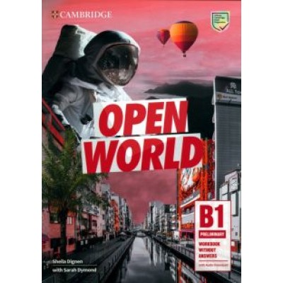 Dignen, Dymond: Open World Preliminary. Workbook without Answers with Audio Download Dignen, Dymond: Open World Preliminary. Workbook without Answers with Audio Download