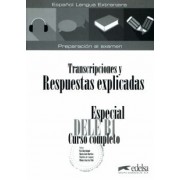 Bartolome, Barrios, Garcia-Vino: Especial DELE B1. Curso completo. Transcripciones y respuestas explicadas
