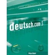 Breitsameter, Pilypaityte, Asmann: Deutsch.com 3. Arbeitsbuch mit Audio-CD zum Arbeitsbuch. Deutsch als Fremdsprache