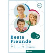 Georgiakaki, Seuthe, Schumann: Beste Freunde Plus A1.2. Arbeitsbuch plus interaktive Version. Deutsch für Jugendliche