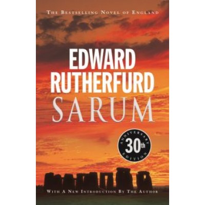 Edward Rutherfurd: Sarum Edward Rutherfurd: Sarum