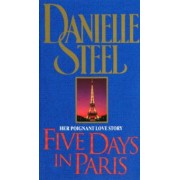 Danielle Steel: Five Days In Paris