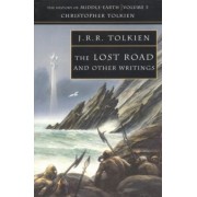 Tolkien John Ronald Reuel: The Lost Road and Other Writings