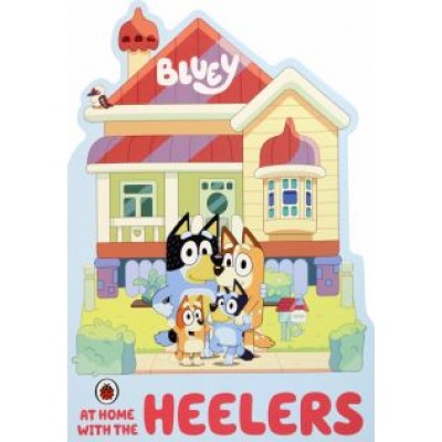 At Home with the Heelers At Home with the Heelers