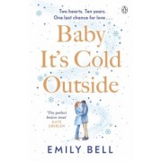 Emily Bell: Baby It's Cold Outside