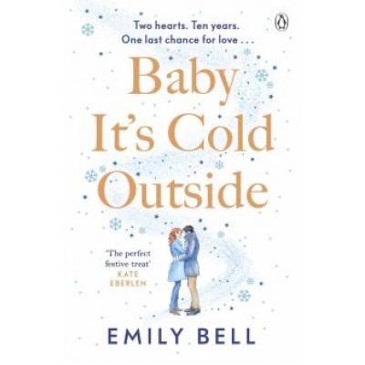 Emily Bell: Baby It's Cold Outside Emily Bell: Baby It's Cold Outside