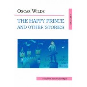 Оскар Уайльд: The Happy Prince and Other Stories