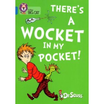 Seuss Dr: There's a Wocket in my Pocket Seuss Dr: There's a Wocket in my Pocket