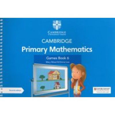 Wood, Low: Cambridge Primary Mathematics. 2nd Edition. Stage 6. Games Book with Digital Access Wood, Low: Cambridge Primary Mathematics. 2nd Edition. Stage 6. Games Book with Digital Access