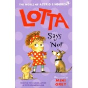 Astrid Lindgren: Lotta Says 'No!'
