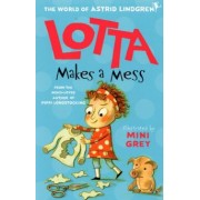 Astrid Lindgren: Lotta Makes Mess