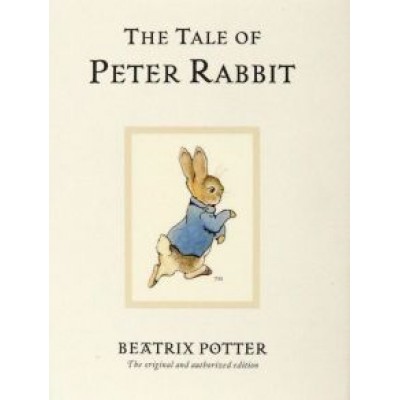 Beatrix Potter: The Tale of Peter Rabbit Beatrix Potter: The Tale of Peter Rabbit