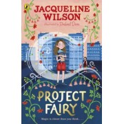 Jacqueline Wilson: Project Fairy