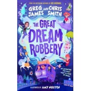 James, Smith: The Great Dream Robbery