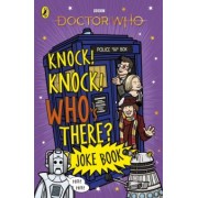 Chris Farnell: Doctor Who. Knock! Knock! Who's There? Joke Book