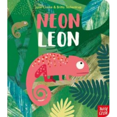 Jane Clarke: Neon Leon Jane Clarke: Neon Leon