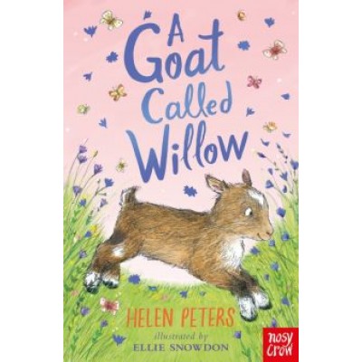 Helen Peters: A Goat Called Willow Helen Peters: A Goat Called Willow