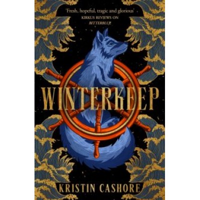 Kristin Cashore: Winterkeep Kristin Cashore: Winterkeep