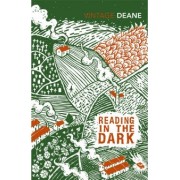 Seamus Deane: Reading in the Dark