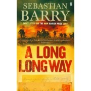 Sebastian Barry: A Long Long Way