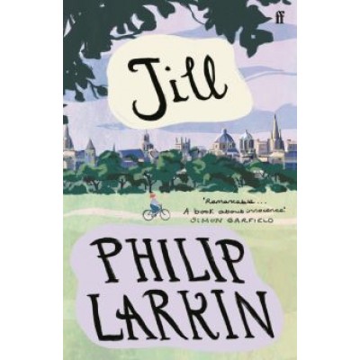 Philip Larkin: Jill Philip Larkin: Jill