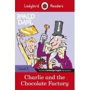 Roald Dahl: Charlie and the Chocolate Factory