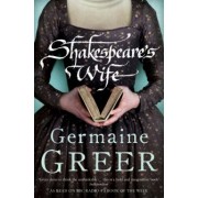 Germaine Greer: Shakespeare's Wife