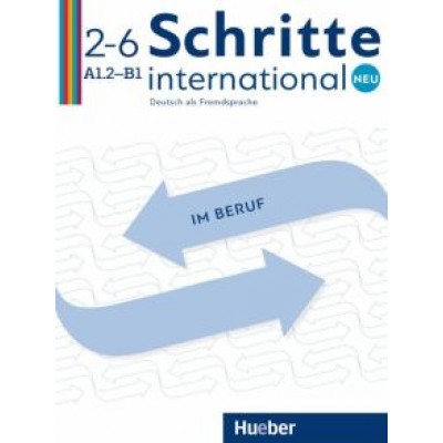 von, Jotzo, Baum: Schritte international Neu 2–6. Deutsch im Beruf Kopiervorlagen mit Audios online von, Jotzo, Baum: Schritte international Neu 2–6. Deutsch im Beruf Kopiervorlagen mit Audios online